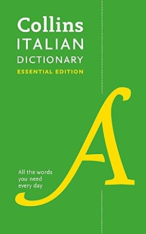 Seller image for Collins Italian Dictionary: Essential Edition (Collins Essential Editions) (English and Italian Edition) by Collins UK [Paperback ] for sale by booksXpress