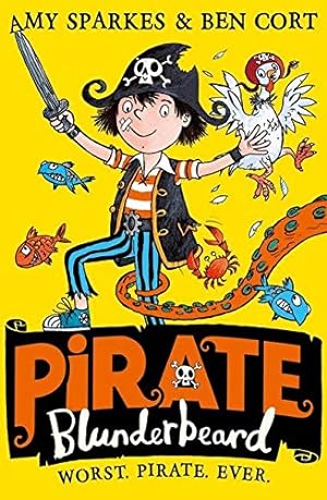 Seller image for Pirate Blunderbeard: Worst. Pirate. Ever. [Soft Cover ] for sale by booksXpress