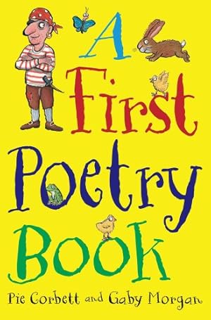 Image du vendeur pour A First Poetry Book (MacMillan Poetry) by Corbett, Pie, Morgan, Gaby [Paperback ] mis en vente par booksXpress