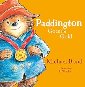 Seller image for Paddington Goes for Gold by Bond, Michael [Paperback ] for sale by booksXpress