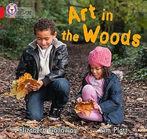 Seller image for Art in the Woods (Collins Big Cat) [Soft Cover ] for sale by booksXpress