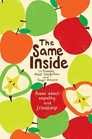Seller image for The Same Inside: Poems about Empathy and Friendship [Soft Cover ] for sale by booksXpress