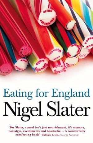 Seller image for Eating for England: The Delights and Eccentricities of the British at Table by Slater, Nigel [Paperback ] for sale by booksXpress