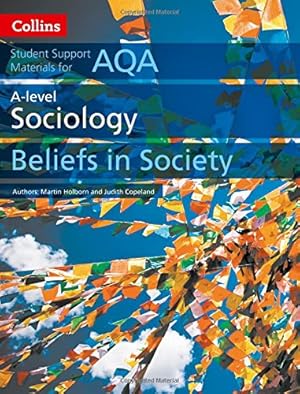 Seller image for Collins Student Support Materials   AQA A Level Sociology Beliefs in Society by Holborn, Martin, Copeland, Judith [Paperback ] for sale by booksXpress