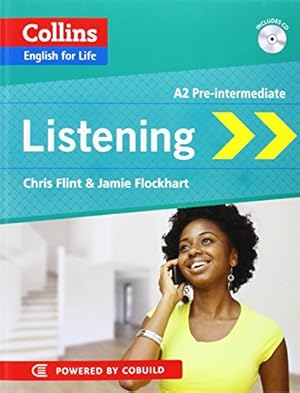 Immagine del venditore per Listening: A2 Pre-intermediate (Collins English for Life) by Flint, Chris, Flockhart, Jamie [Paperback ] venduto da booksXpress