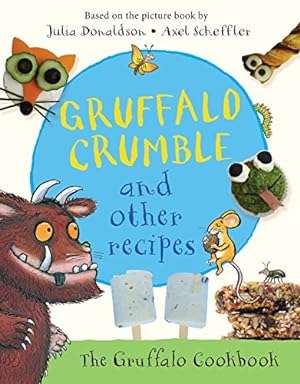 Imagen del vendedor de Gruffalo Crumble and Other Recipes [Hardcover ] a la venta por booksXpress