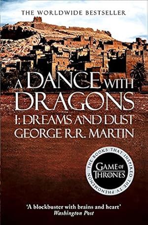 Seller image for A Dance With Dragons: Part 1 Dreams and Dust (A Song of Ice and Fire) [Soft Cover ] for sale by booksXpress