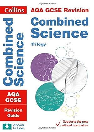 Seller image for Collins GCSE Revision and Practice: New 2016 Curriculum  AQA GCSE Combined Science Trilogy: Revision Guide by Collins UK [Paperback ] for sale by booksXpress