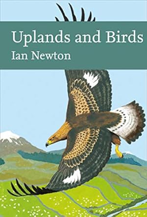 Seller image for Uplands and Birds (Collins New Naturalist Library) by Newton, Ian [Hardcover ] for sale by booksXpress