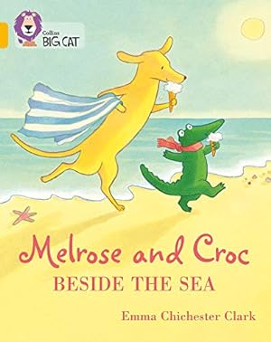 Image du vendeur pour Melrose and Croc Beside the Sea: Band 09/Gold (Collins Big Cat) [Soft Cover ] mis en vente par booksXpress