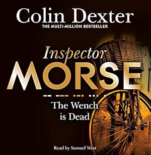 Imagen del vendedor de The Wench is Dead (Inspector Morse Mysteries) [Audio Book (CD) ] a la venta por booksXpress