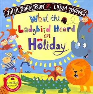 Image du vendeur pour What the Ladybird Heard on Holiday [Paperback ] mis en vente par booksXpress