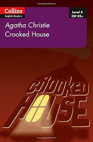 Seller image for Crooked House: B2 (Collins Agatha Christie ELT Readers) by Christie, Agatha [Paperback ] for sale by booksXpress