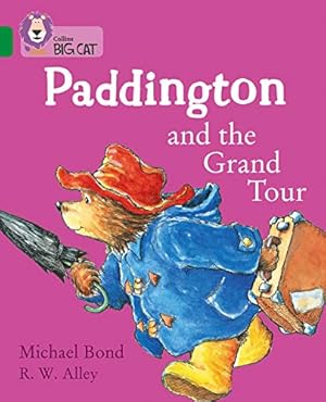 Seller image for Paddington and the Grand Tour: Band 15/Emerald (Collins Big Cat) [Soft Cover ] for sale by booksXpress