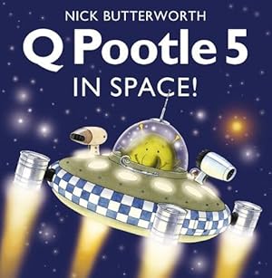 Seller image for Q Pootle 5 in Space by Butterworth, Nick [Paperback ] for sale by booksXpress