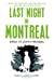 Seller image for Last Night in Montreal [Soft Cover ] for sale by booksXpress