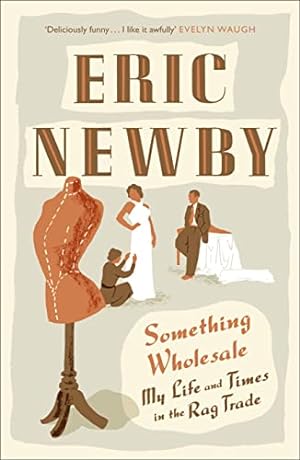 Imagen del vendedor de Something Wholesale by Newby, Eric [Paperback ] a la venta por booksXpress