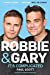 Immagine del venditore per Robbie and Gary: - It's Complicated - The Unauthorised Biography [Soft Cover ] venduto da booksXpress