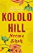 Seller image for Kololo Hill [No Binding ] for sale by booksXpress