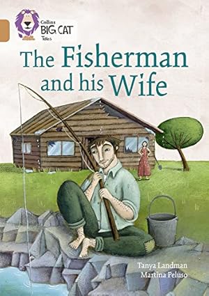 Seller image for The Fisherman and his Wife: Band 12/Copper (Collins Big Cat Tales) [Soft Cover ] for sale by booksXpress