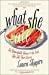 Seller image for What She Ate: Six Remarkable Women and the Food That Tells Their Stories [Soft Cover ] for sale by booksXpress