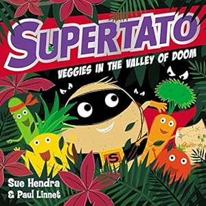 Seller image for Supertato Veggies in the Valley of Doom by Sue Hendra (author), Paul Linnet (author) [Paperback ] for sale by booksXpress