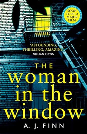 Seller image for The Woman in the Window: The Hottest New Release Thriller of 2018 and a No. 1 New York Times Bestseller [Soft Cover ] for sale by booksXpress