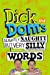 Imagen del vendedor de Dick and Dom's Slightly Naughty but Very Silly Words [Soft Cover ] a la venta por booksXpress