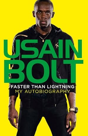Seller image for Faster than Lightning: My Autobiography by Bolt, Usain [Paperback ] for sale by booksXpress