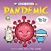 Image du vendeur pour Basher Science Mini: Pandemic [No Binding ] mis en vente par booksXpress
