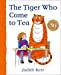 Immagine del venditore per The Tiger Who Came to Tea [No Binding ] venduto da booksXpress