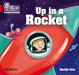 Seller image for Up in a Rocket: Band 2A/Red A (Collins Big Cat Phonics) [Soft Cover ] for sale by booksXpress