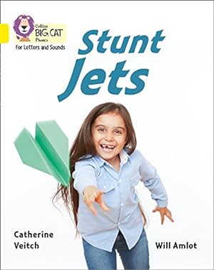 Seller image for Stunt Jets: Band 3/Yellow (Collins Big Cat Phonics) [Soft Cover ] for sale by booksXpress