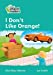 Image du vendeur pour I Don't Like Orange!: Level 3 (Collins Peapod Readers) [Soft Cover ] mis en vente par booksXpress