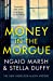 Seller image for Money In The Morgue [Soft Cover ] for sale by booksXpress