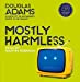 Seller image for Mostly Harmless [Audio Book (CD) ] for sale by booksXpress