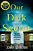 Imagen del vendedor de Our Dark Secret [Hardcover ] a la venta por booksXpress