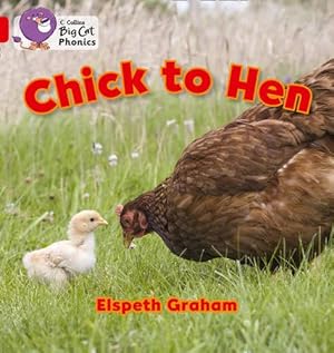 Immagine del venditore per Chick to Hen (Collins Big Cat Phonics) by Graham, Elspeth [Paperback ] venduto da booksXpress