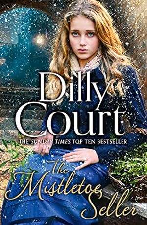 Seller image for The Mistletoe Seller: A Heartwarming, Romantic Novel for Christmas from the Sunday Times Bestseller by Court, Dilly [Paperback ] for sale by booksXpress