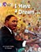 Imagen del vendedor de I Have a Dream (Collins Big Cat) [Soft Cover ] a la venta por booksXpress