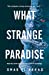 Seller image for What Strange Paradise [No Binding ] for sale by booksXpress
