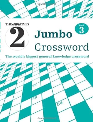 Image du vendeur pour The Times 2 Jumbo Crossword Book 3 (Times Crossword) (Bk. 3) by The Times Mind Games, Times2 [Paperback ] mis en vente par booksXpress