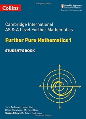 Seller image for Cambridge International AS and A Level Further Mathematics Further Pure Mathematics 1 Student Book (Cambridge International Examinations) [Soft Cover ] for sale by booksXpress