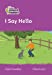 Seller image for I Say Hello: Level 1 (Collins Peapod Readers) [Soft Cover ] for sale by booksXpress