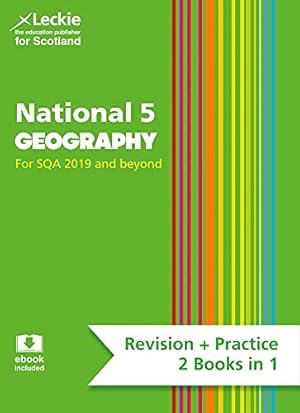 Image du vendeur pour National 5 Geography: Revise for N5 SQA Exams (Leckie Complete Revision & Practice) (Leckie Complete Revision & Practice) [Paperback ] mis en vente par booksXpress