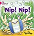 Seller image for Nip Nip! (Collins Big Cat Phonics) [Soft Cover ] for sale by booksXpress