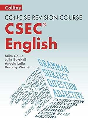 Seller image for Concise Revision Course  English A - a Concise Revision Course for CSEC® by Gould, Mike, Burchell, Julia, Lalla, Angela, Warner, Dorothy [Paperback ] for sale by booksXpress