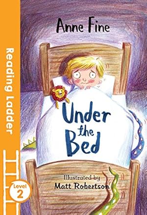 Seller image for Under the Bed (Reading Ladder) by Fine, Anne [Paperback ] for sale by booksXpress