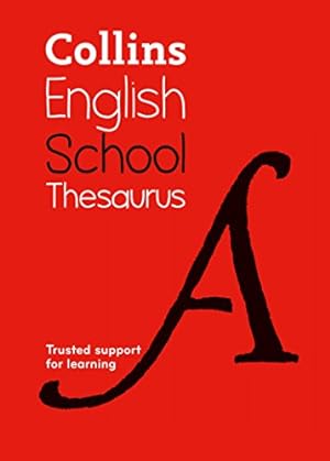 Seller image for Collins School Thesaurus: Trusted Support for Learning by Collins Dictionaries [Paperback ] for sale by booksXpress