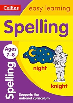 Image du vendeur pour Collins Easy Learning Age 7-11 Spelling Ages 7-8: New Edition [Soft Cover ] mis en vente par booksXpress